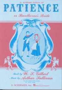 Patience Gilbert & Sullivan Vocal Score Sheet Music Songbook