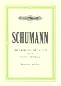 Schumann Das Paradies Und Die Peri Op50 (ger) Vsc Sheet Music Songbook