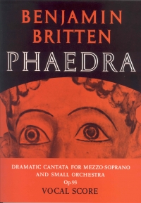 Britten Phaedra Op93 Vocal Score Sheet Music Songbook