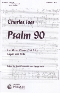 Ives Psalm 90 For Choir & Bells Minimum Sale 10 Sheet Music Songbook