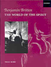 Britten World Of The Spirit Vocal Score Sheet Music Songbook