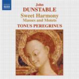 Dunstable Sweet Harmony Masses & Motets Music Cd Sheet Music Songbook