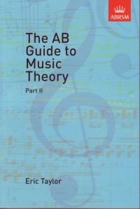 Ab Guide To Music Theory Part 2 (gr 6-8) Abrsm Sheet Music Songbook