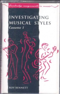 Bennett Investigating Musical Styles (3 Cassettes) Sheet Music Songbook