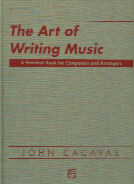 Cacavas Art Of Music Writing Hardback Sheet Music Songbook