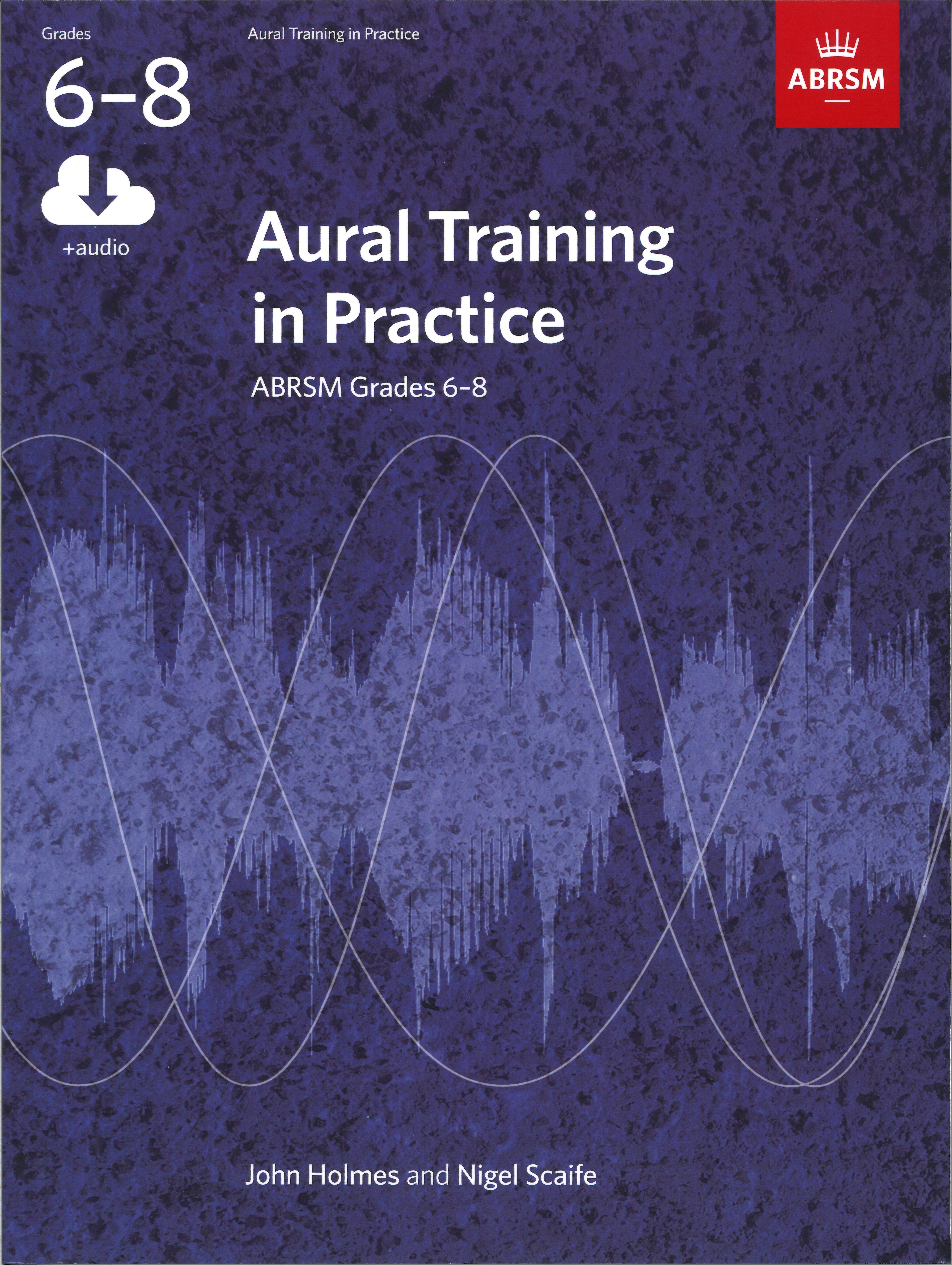 Aural Training In Practice Grades 6-8+audio Abrsm Sheet Music Songbook