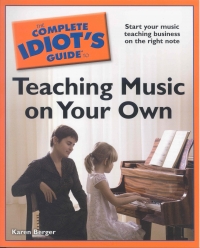 Complete Idiots Guide To Teach Music On Your Own Sheet Music Songbook
