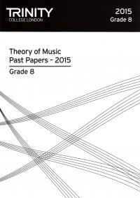 Trinity Theory Past Papers 2015 Grade 8 Sheet Music Songbook