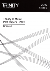 Trinity Theory Model Answer Papers 2015 Grade 6 Sheet Music Songbook