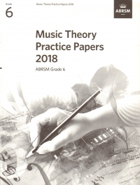 Music Theory Practice Papers 2018 Gr 6 Abrsm Sheet Music Songbook