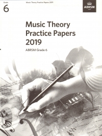 Music Theory Practice Papers 2019 Gr 6 Abrsm Sheet Music Songbook