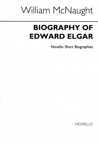 Elgar Novello Short Biography Mcnaught Sheet Music Songbook
