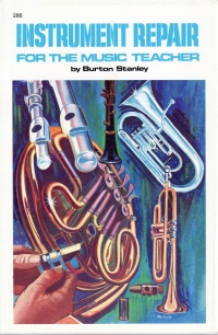 Instrument Repair For The Music Teacher Stanley Sheet Music Songbook