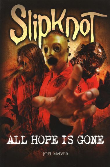Slipknot All Hope Is Gone Mciver Sheet Music Songbook