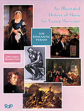 Illustrated History Of Music Romantic Period Sheet Music Songbook