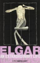 Elgar An Extraordinary Life Harper-scott Sheet Music Songbook