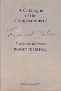 Delius Catalogue Of The Compositions Sheet Music Songbook