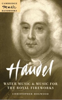 Handel Water Music & The Royal Fireworks Hogwood Sheet Music Songbook