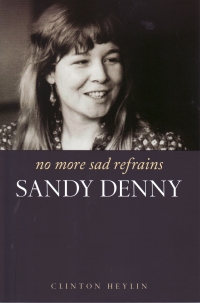 Sandy Denny No More Sad Refrains Heylin Sheet Music Songbook