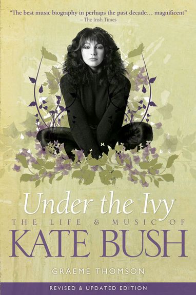 Kate Bush Under The Ivy The Life & Music Of Pb Sheet Music Songbook