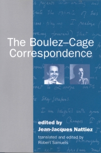 Boulez-cage Correspondence Nattiez Sheet Music Songbook