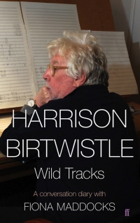 Harrison Birtwistle Wild Tracks Maddocks Sheet Music Songbook