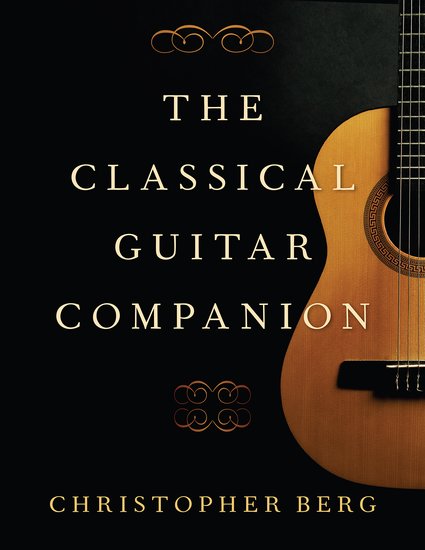 Berg The Classical Guitar Companion Hardback Sheet Music Songbook