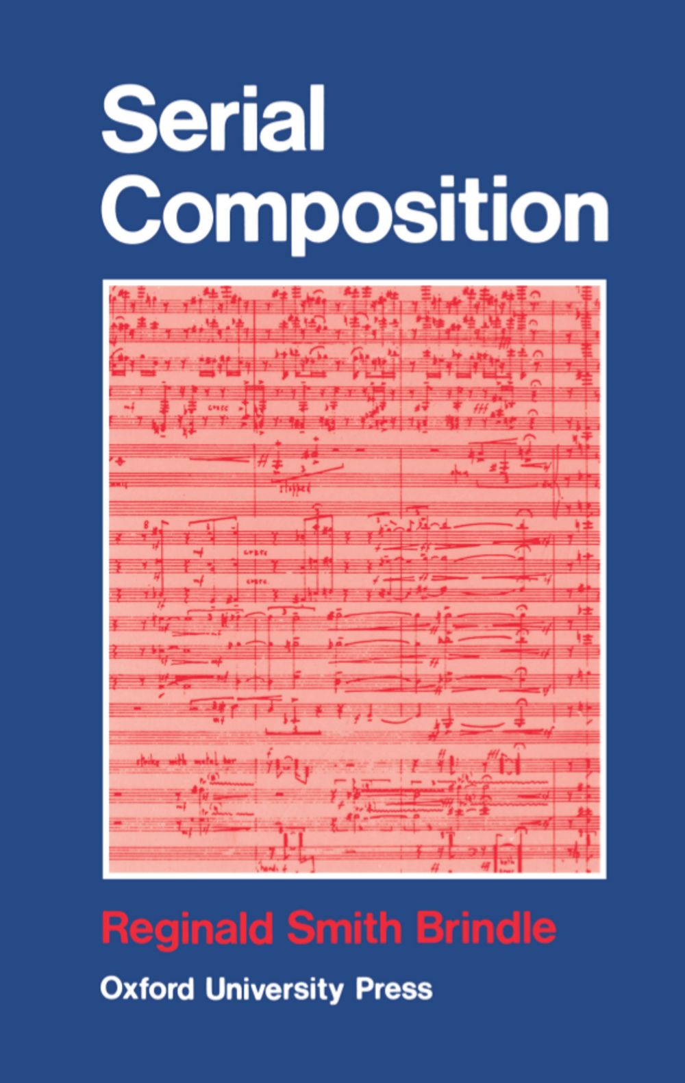 Brindle Serial Composition Paperback Sheet Music Songbook