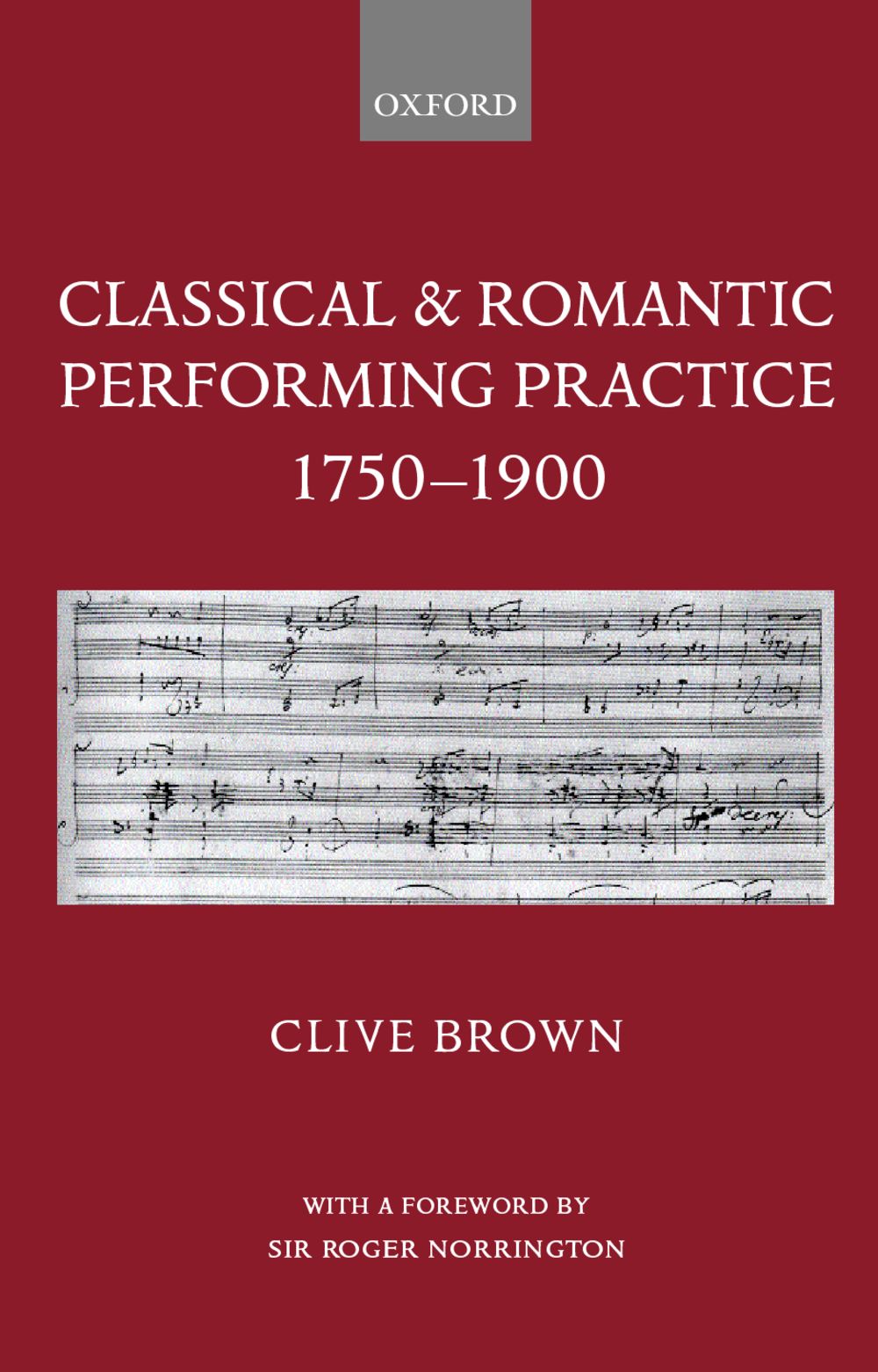 Classical & Romantic Performing Practice 1750-1900 Sheet Music Songbook
