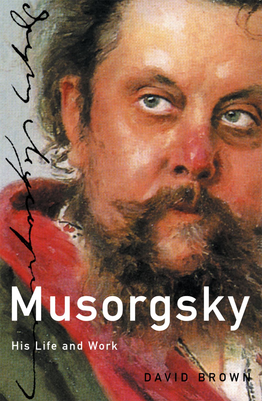 Brown Musorgsky His Life And Works Hardback Sheet Music Songbook