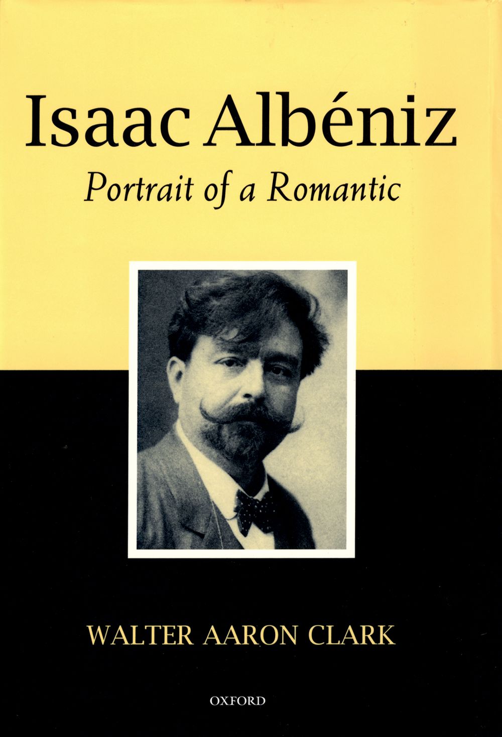 Clark Isaac Albeniz Portrait Of A Romantic Hb Sheet Music Songbook