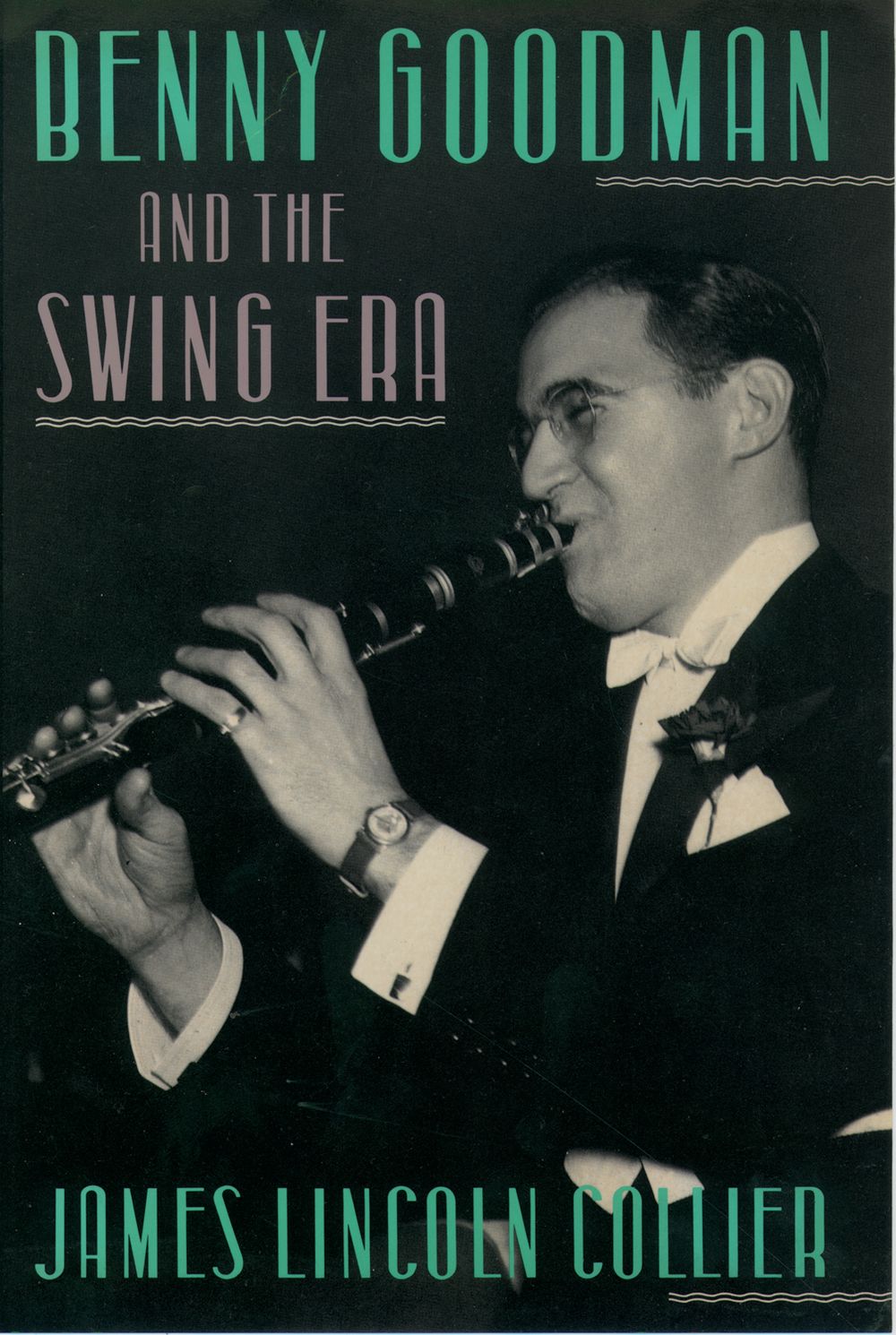 Collier Benny Goodman And The Swing Era Hardback Sheet Music Songbook
