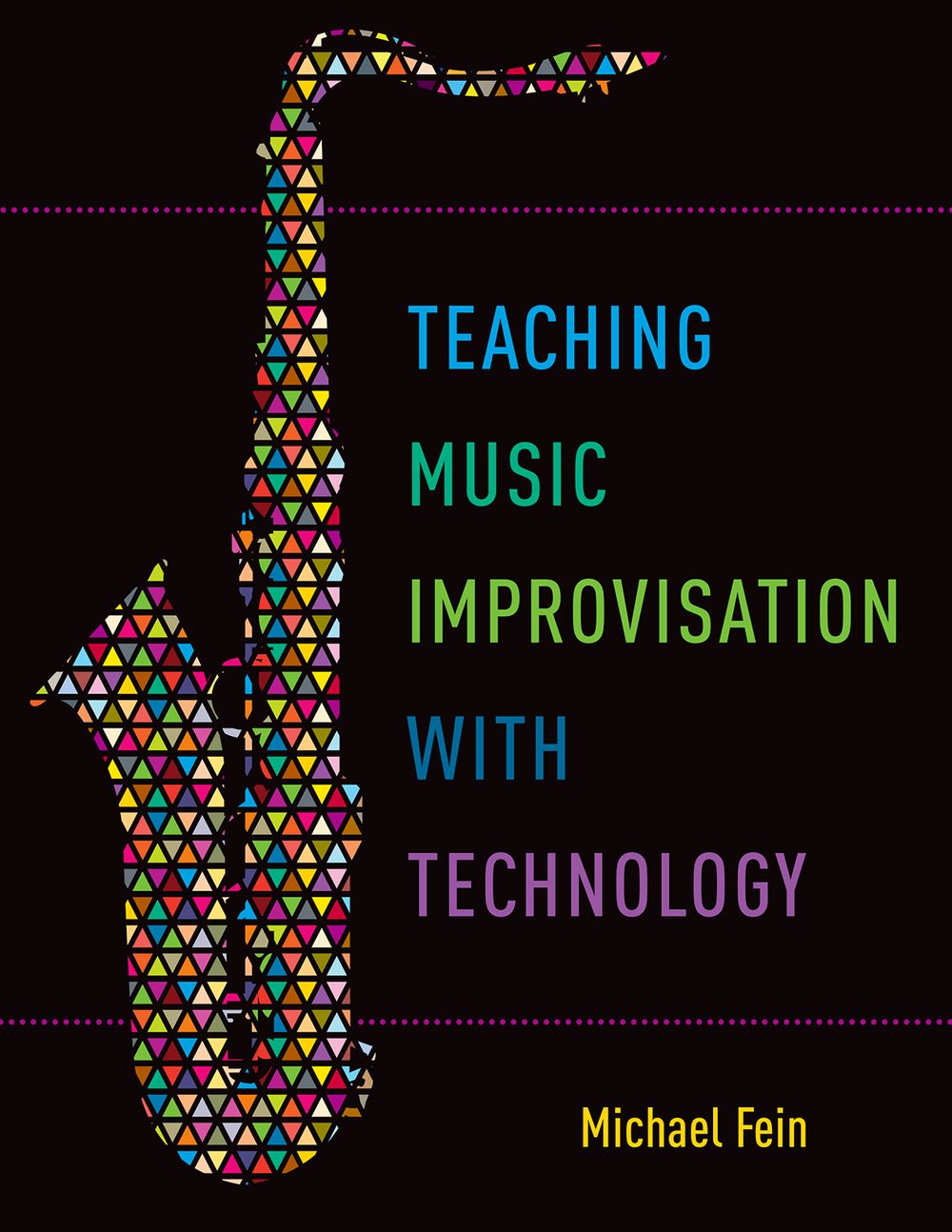 Fein Teaching Music Improvisation With Technology Sheet Music Songbook