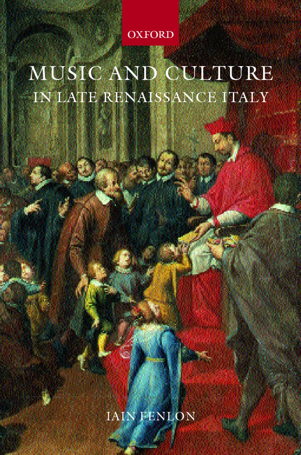 Fenlon Music And Culture In Late Renaissance Italy Sheet Music Songbook