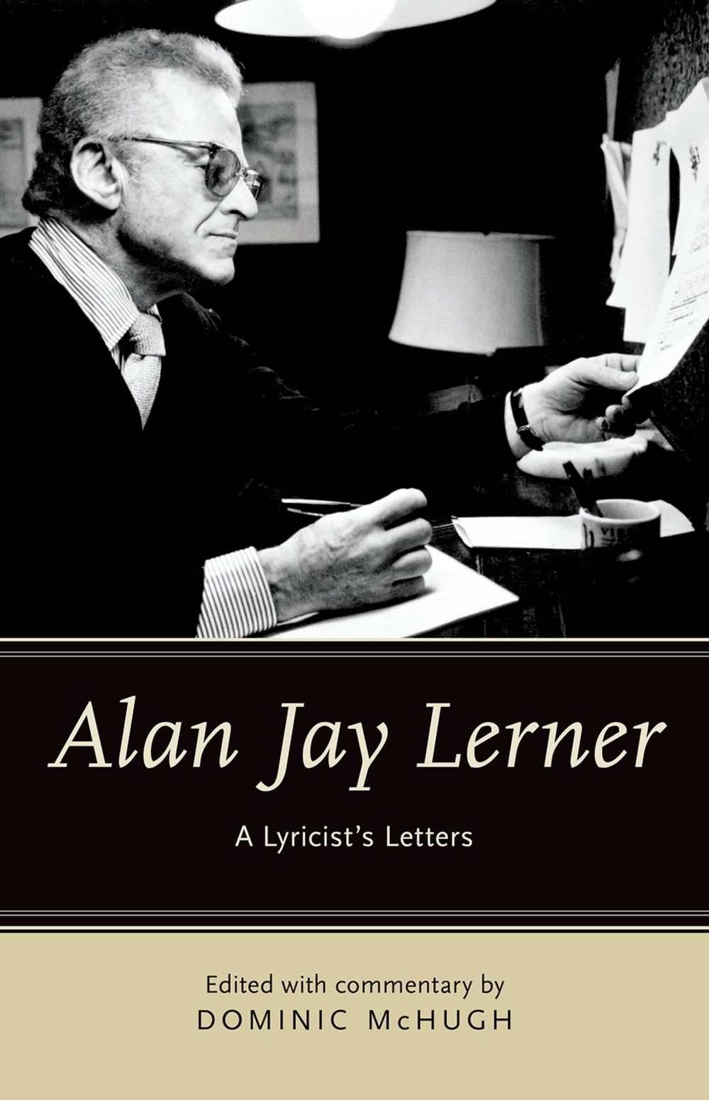 Alan Jay Lerner A Lyricists Letters Ed Mchugh Hb Sheet Music Songbook