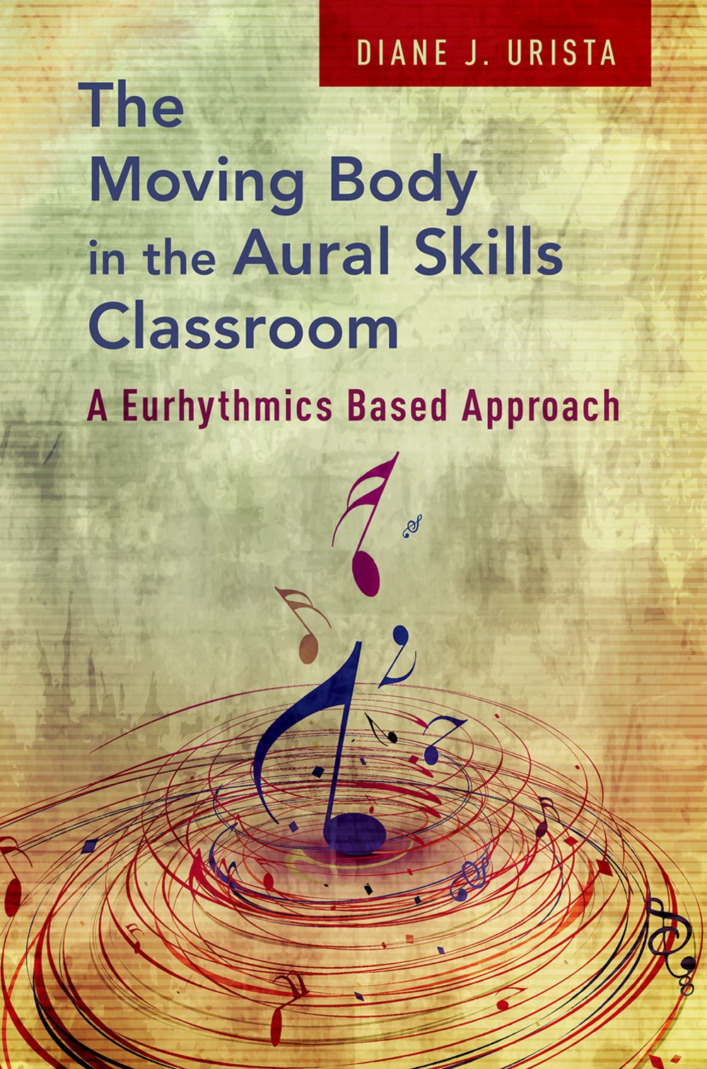 Moving Body In The Aural Skills Classroom Pb Sheet Music Songbook