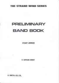 Preliminary Band Book Eb Soprano Cornet Treble Sheet Music Songbook