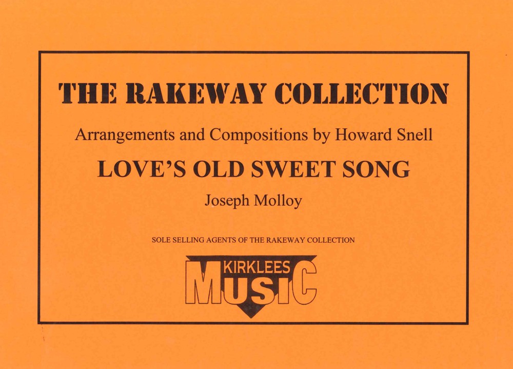 Loves Old Sweet Song Snell Rakeway Collection Sheet Music Songbook