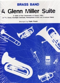 Glenn Miller Suite Brass Band Sheet Music Songbook
