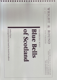 Bluebells Of Scotland Trombone/brass Band Sheet Music Songbook