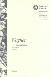 Wagner Siegfried Idyll Violin 1 Part Sheet Music Songbook