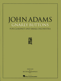 Adams Gnarly Buttons Clarinet/orch Score Sheet Music Songbook
