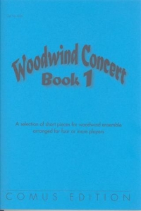 Woodwind Concert Book 1 Sheet Music Songbook