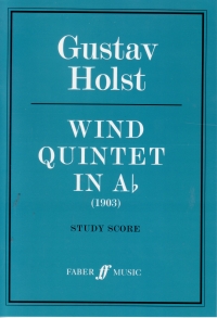 Holst Wind Quintet (1903) Op14 Ab Study Score Sheet Music Songbook
