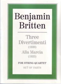 Britten 3 Divertimenti & Alla Marcia (parts) Sheet Music Songbook