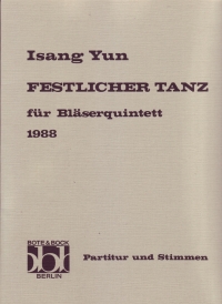 Yun Festlicher Tanz Fl/ob/cl/bn/hn Score & Parts Sheet Music Songbook