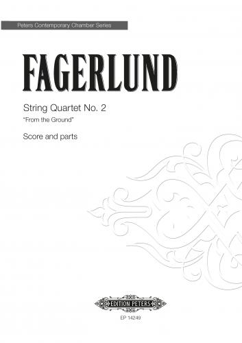 Fagerlund String Quartet No.2 From The Ground Sheet Music Songbook
