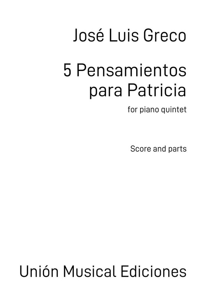 Greco 5 Pensamientos Para Patricia Piano Quintet Sheet Music Songbook