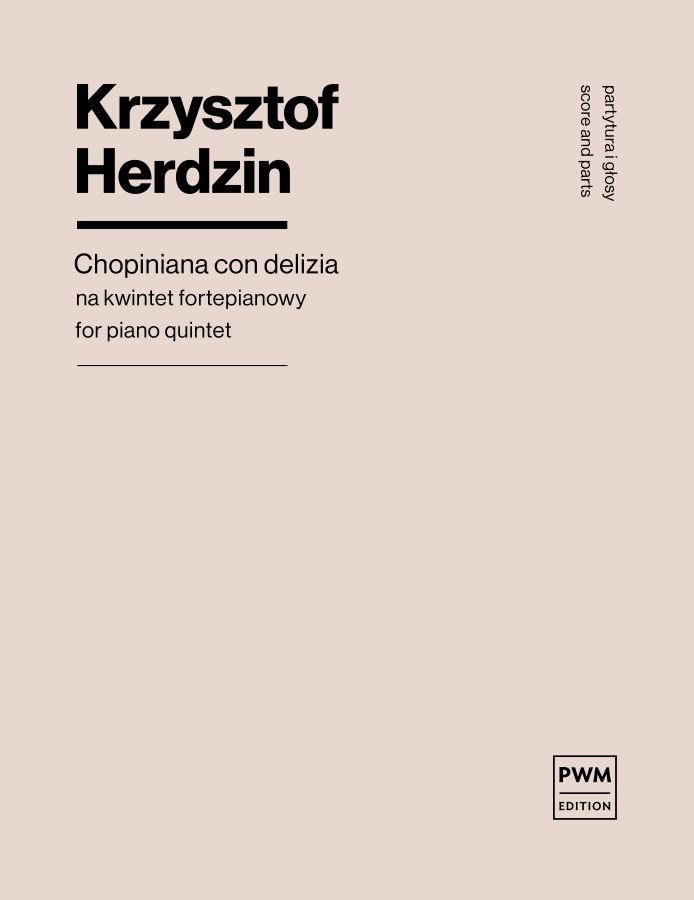 Herdzin Chopiniana Con Delizia Piano Quintet Sheet Music Songbook