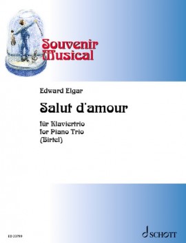 Elgar Salut Damour Birtel Piano Trio Sheet Music Songbook